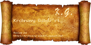 Krchnavy Gibárt névjegykártya